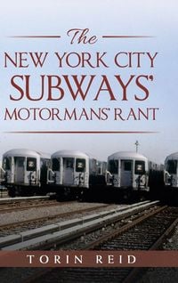 Produktbild: The New York City Subways' Motormans' Rant