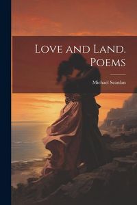 Produktbild: Love and Land. Poems