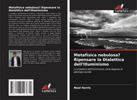 Produktbild: Metafisica nebulosa? Ripensare la Dialettica dell'Illuminismo