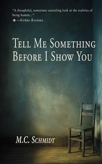 Produktbild: Tell Me Something Before I Show You