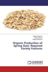 Produktbild: Organic Production of Spring Oats: Required Variety Features