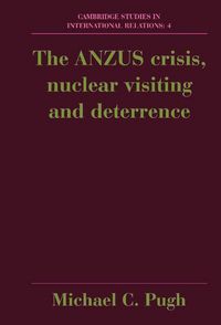 Produktbild: The Anzus Crisis, Nuclear Visiting and Deterrence