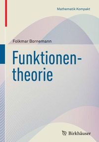 Bild vom Artikel Funktionentheorie vom Autor Folkmar Bornemann