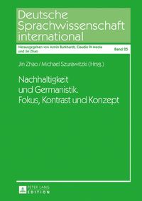 Produktbild: Nachhaltigkeit und Germanistik. Fokus, Kontrast und Konzept
