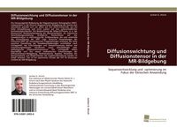 Produktbild: Diffusionswichtung und Diffusionstensor in der MR-Bildgebung