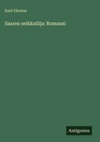 Produktbild: Saaren seikkailija: Romaani