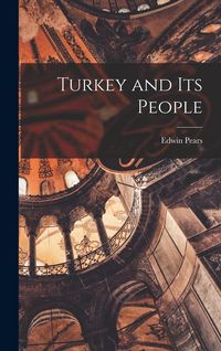 Produktbild: Turkey and its People