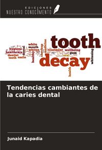 Produktbild: Tendencias cambiantes de la caries dental