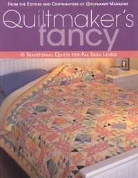 Produktbild: Quiltmaker's Fancy: 16 Traditional Quilts for All Skill Levels