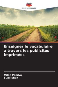 Produktbild: Enseigner le vocabulaire &agrave; travers les publicit&eacute;s imprim&eacute;es