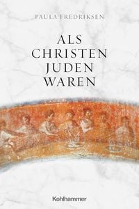 Bild vom Artikel Als Christen Juden waren vom Autor Paula Fredriksen