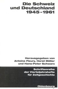 Produktbild: Die Schweiz und Deutschland 1945-1961
