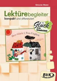 Produktbild: Lekt&uuml;rebegleiter - kompakt und differenziert: Herr Gl&uuml;ck und Frau Ungl&uuml;ck