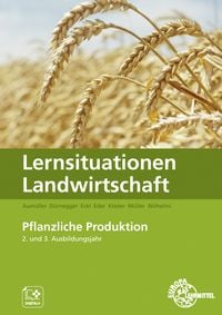 Produktbild: Lernsituationen Landwirtschaft Band 2 - Pflanzliche Erzeugung