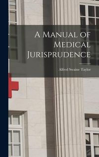 Produktbild: A Manual of Medical Jurisprudence