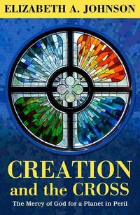 Produktbild: Johnson, E: Creation and the Cross