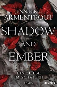 Bild vom Artikel Shadow and Ember - Eine Liebe im Schatten vom Autor Jennifer L. Armentrout