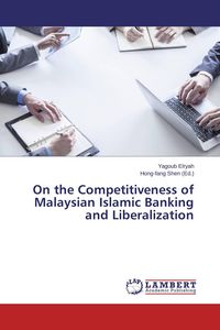 Produktbild: On the Competitiveness of Malaysian Islamic Banking and Liberalization