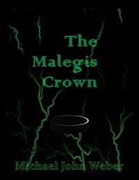 Produktbild: The Malegis Crown (The Shy God Project, #11)