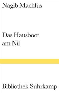 Bild vom Artikel Das Hausboot am Nil vom Autor Nagib Machfus