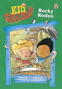 Bild vom Artikel Coe, C: Kid Cowboy: Rocky Rodeo vom Autor Catherine Coe