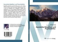 Produktbild: Aussterbe-Rebellion und Psychedelika