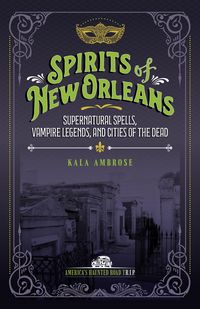 Produktbild: Spirits of New Orleans