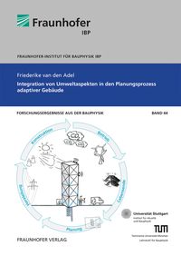 Produktbild: Integration von Umweltaspekten in den Planungsprozess adaptiver Geb&auml;ude