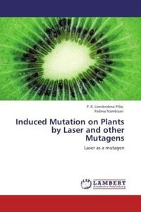 Produktbild: Pillai, P: Induced Mutation on Plants by Laser and other Mut