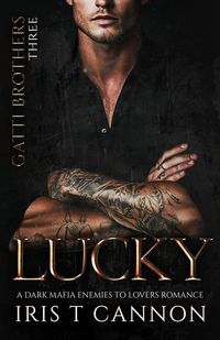 Produktbild: LUCKY (De Groeders Gatti, #3)