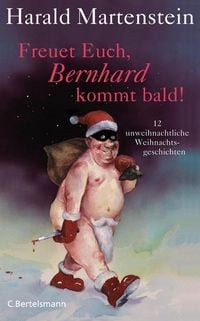 Produktbild: Freuet Euch, Bernhard kommt bald!