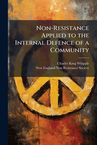 Produktbild: Non-Resistance Applied to the Internal Defence of a Community