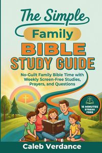 Produktbild: The Simple Family Bible Study Guide