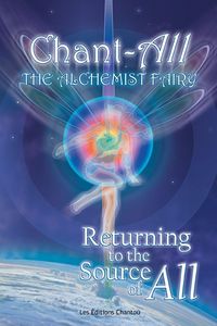 Produktbild: Chant-All the Alchemist Fairy Returning to the Source of All
