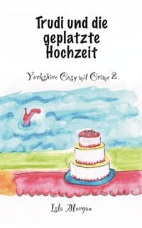 Produktbild: Trudi und die geplatzte Hochzeit
