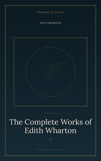 Produktbild: The Complete Works of Edith Wharton