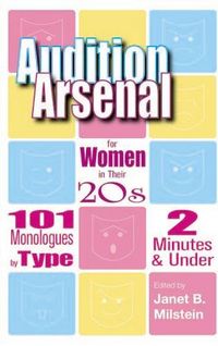 Produktbild: Audition Arsenal for Women in Their 20s: 101 Monologues by Type, 2 Minutes & Under
