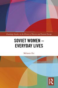 Produktbild: Soviet Women - Everyday Lives