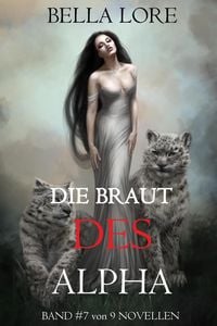 Produktbild: Die Braut des Alpha: Band 7 von 9