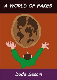 Produktbild: A World of Fakes! (Words To Elate)