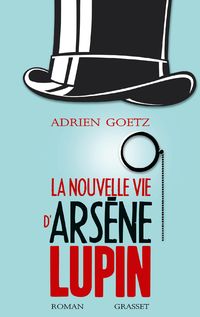 Produktbild: La nouvelle vie d'Ars&egrave;ne Lupin