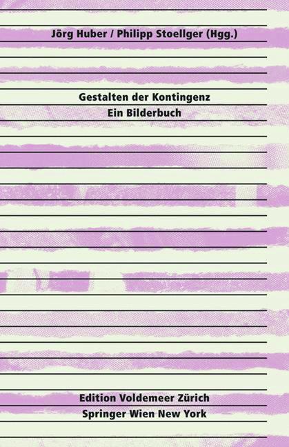 Produktbild: Gestalten der Kontingenz: Ein Bilderbuch