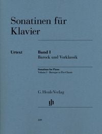 Produktbild: Klaviermusik (Auswahlband) - Sonatinen f&uuml;r Klavier &ndash; Band I, Barock und Vorklassik