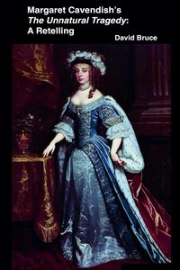 Produktbild: Margaret Cavendish's The Unnatural Tragedy