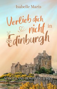 Produktbild: Verlieb dich nicht in Edinburgh