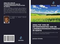 Produktbild: Analyse Van De Determinanten Van De Landbouwkredietprestaties in Kenya