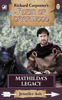 Produktbild: Robin of Sherwood - Mathilda's Legacy