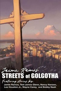 Produktbild: Jaime Ramos' Streets of Golgotha