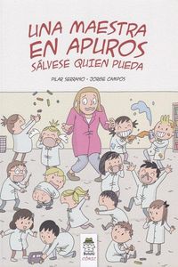 Produktbild: Una maestra en apuros : s&aacute;lvese quien pueda