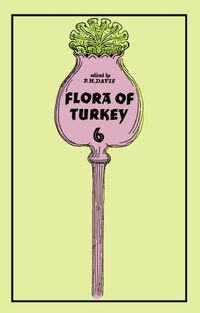 Produktbild: Flora of Turkey, Volume 6